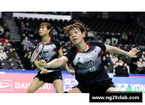 NG南宫28国羽女双爆冷击败日本世界冠军，女单16-1横扫夺冠热门！ - 副本